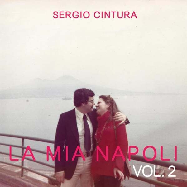 Cover art for La mia Napoli, Vol. 2